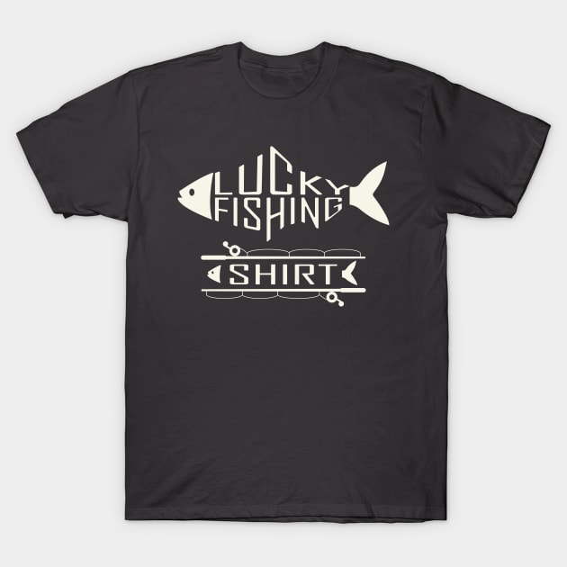 Lucky Fishing Shirt T-Shirt by lakokakr